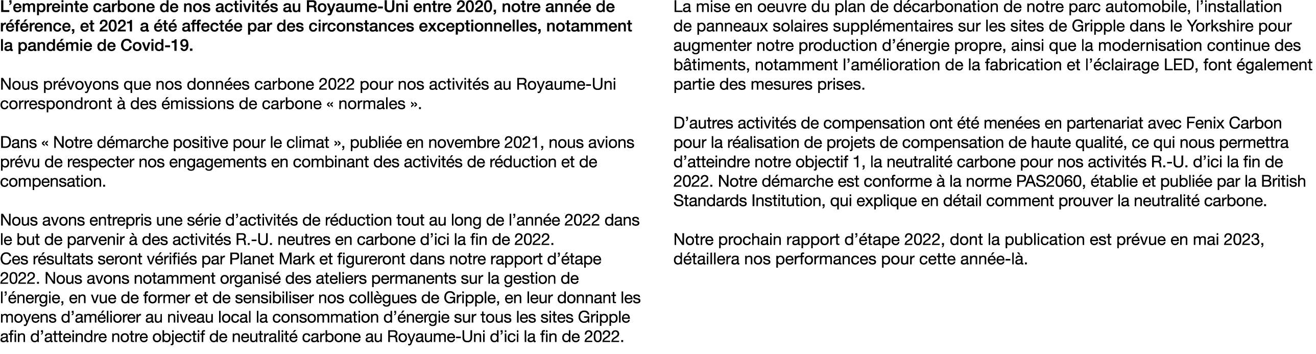 L’empreinte carbone de nos activit s au Royaume Uni entre 2020, notre ann e de r f rence, et 2021 a t  affect e par ...