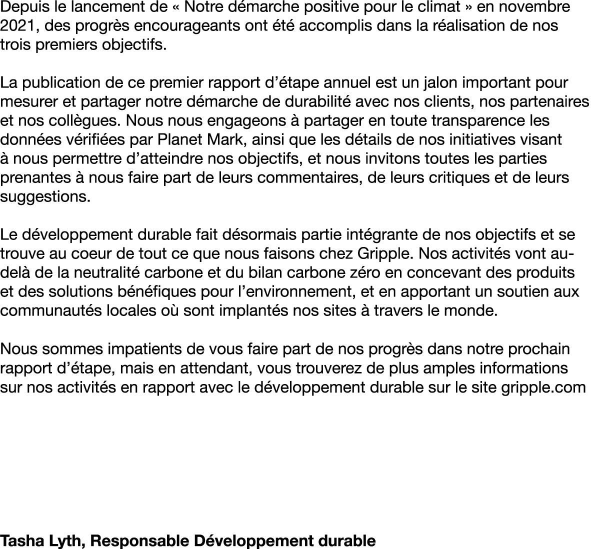 Depuis le lancement de « Notre d marche positive pour le climat » en novembre 2021, des progr s encourageants ont t ...