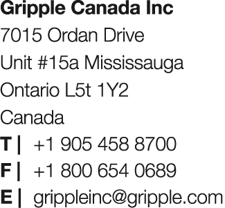 Gripple Canada Inc 7015 Ordan Drive Unit #15a Mississauga Ontario L5t 1Y2 Canada T | +1 905 458 8700 F | +1 800 654 0...