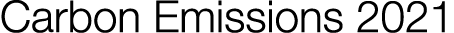 Carbon Emissions 2021