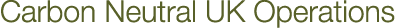 Carbon Neutral UK Operations