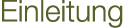 Einleitung