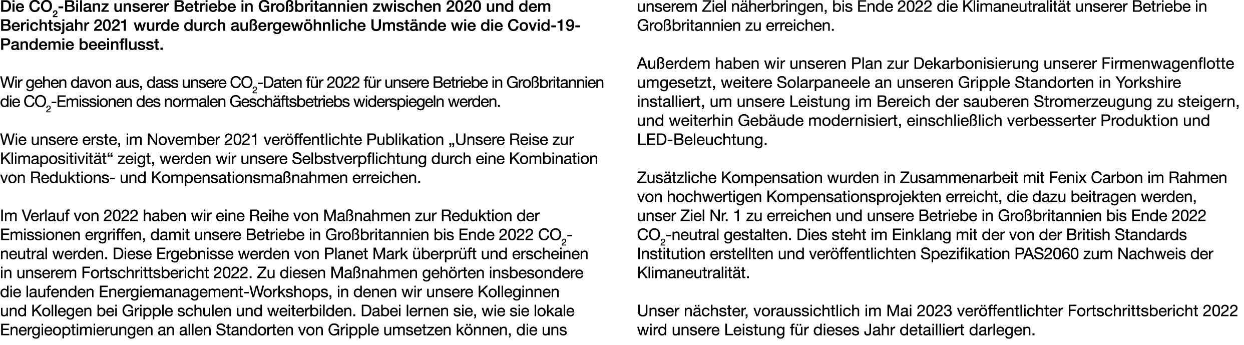 Die CO2 Bilanz unserer Betriebe in Gro britannien zwischen 2020 und dem Berichtsjahr 2021 wurde durch au ergew hnlich...