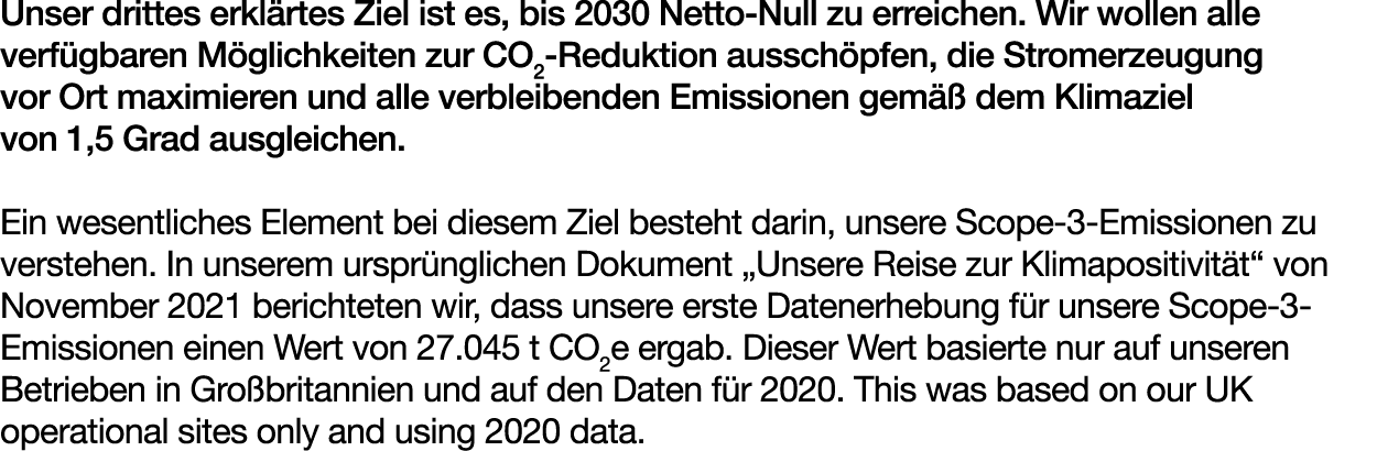 Unser drittes erkl rtes Ziel ist es, bis 2030 Netto Null zu erreichen. Wir wollen alle verf gbaren M glichkeiten zur ...