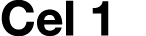 Cel 1