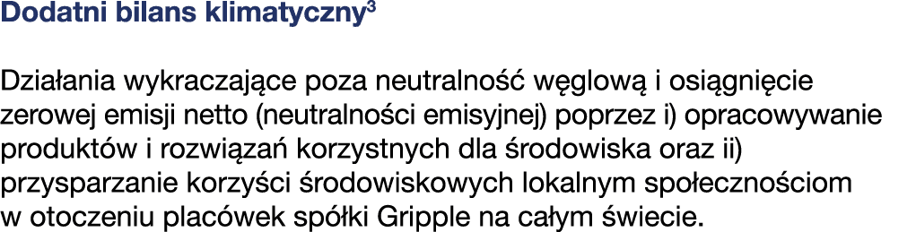 Dodatni bilans klimatyczny3 Dzia ania wykraczaj ce poza neutralno  w glow  i osi gni cie zerowej emisji netto (neutr...